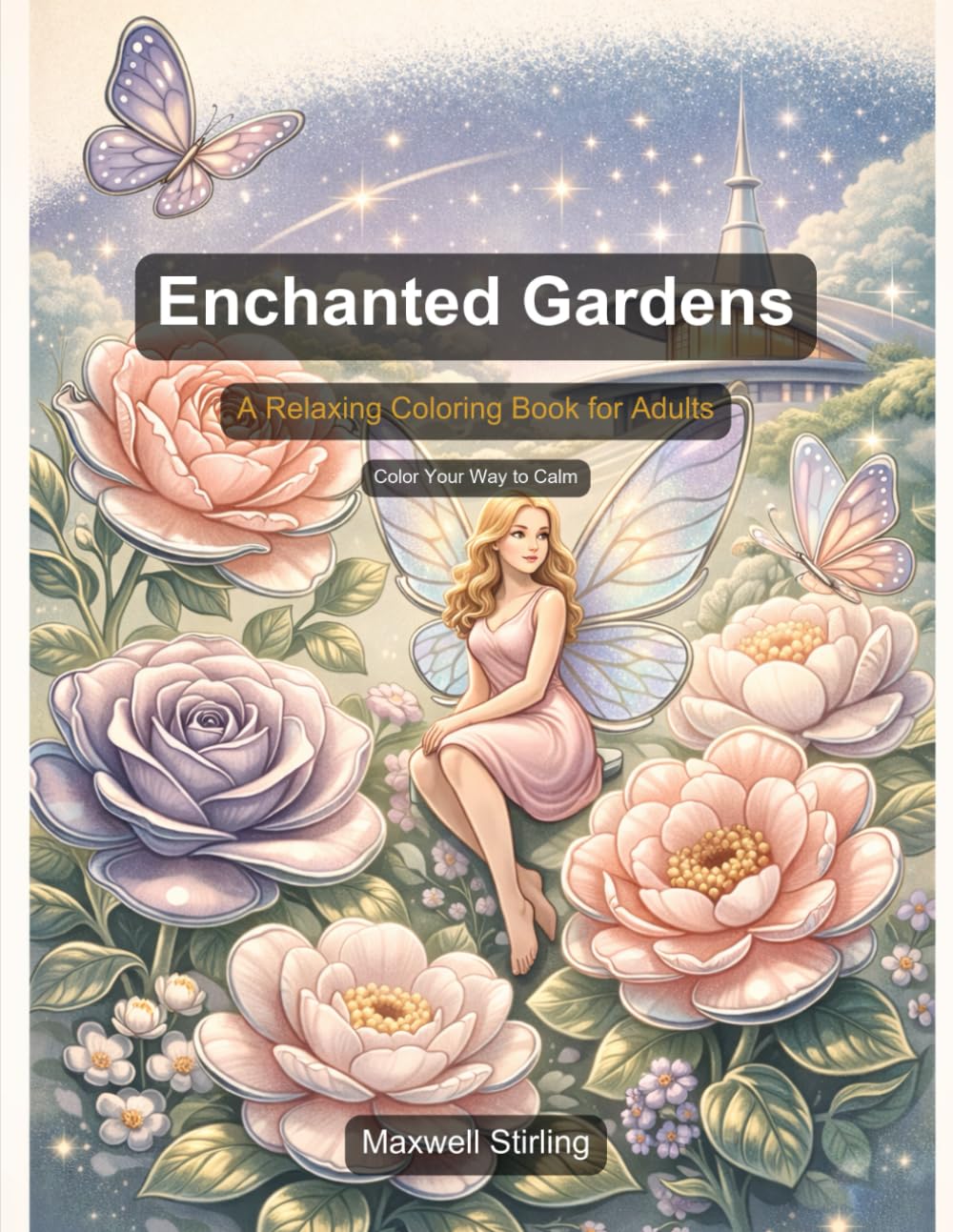 Enchanted Gardens: A Relaxing Coloring Book for Adults