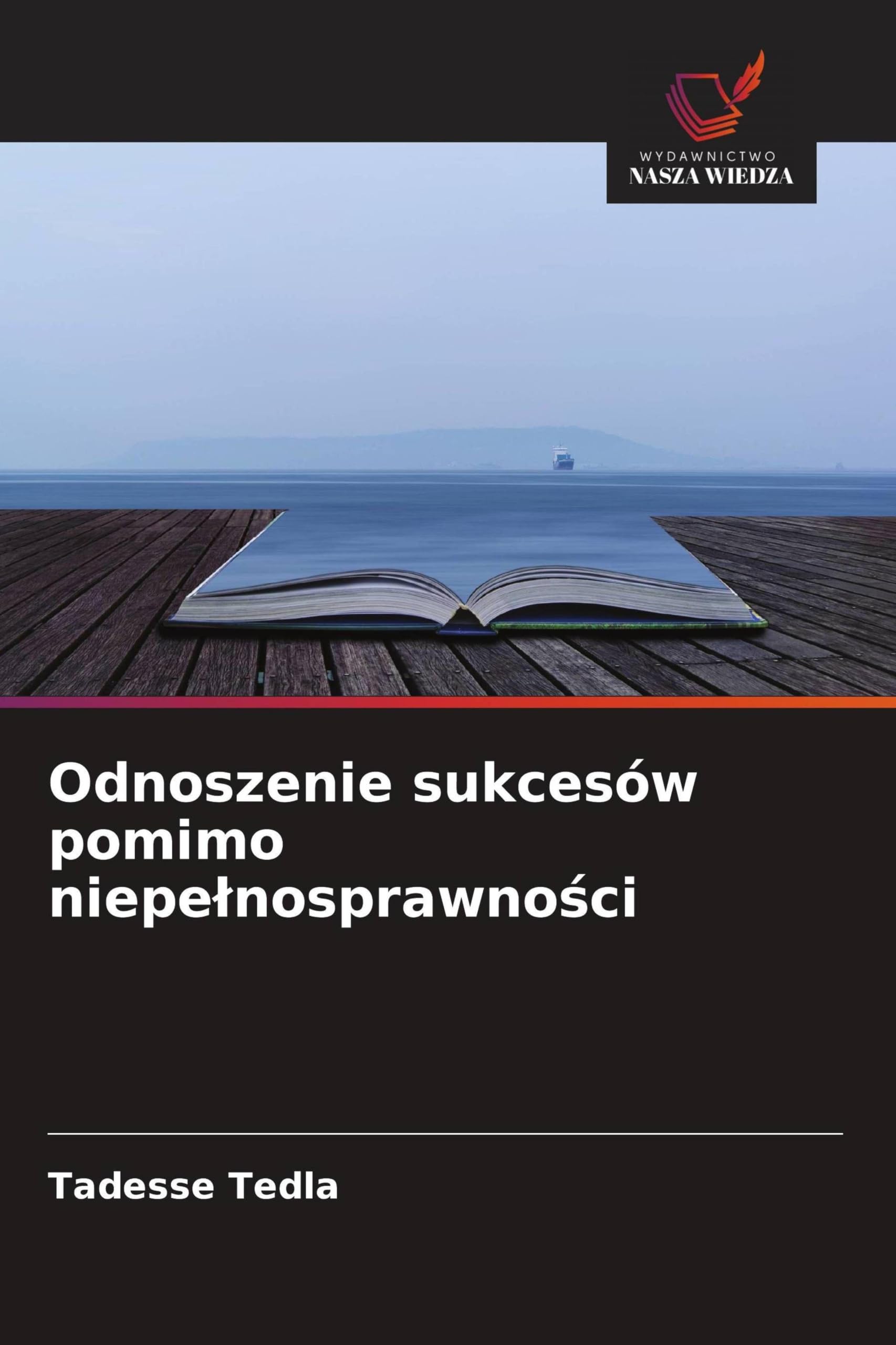 Odnoszenie sukcesów pomimo niepe¿nosprawno¿ci