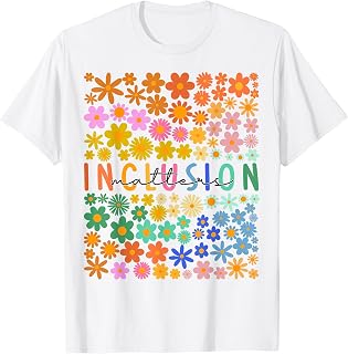 Inclusion Matters Flowers Neurodiversity Autism SPED Teacher T-Shirt