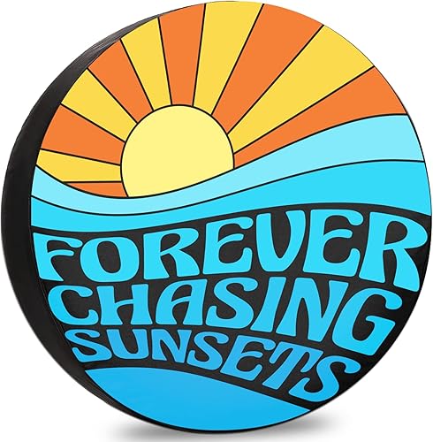 Cubierta de neumático de repuesto Forever Chasing Sunsets, cubiertas de neumáticos de caravana, resistentes a la intemperie, a prueba de polvo,