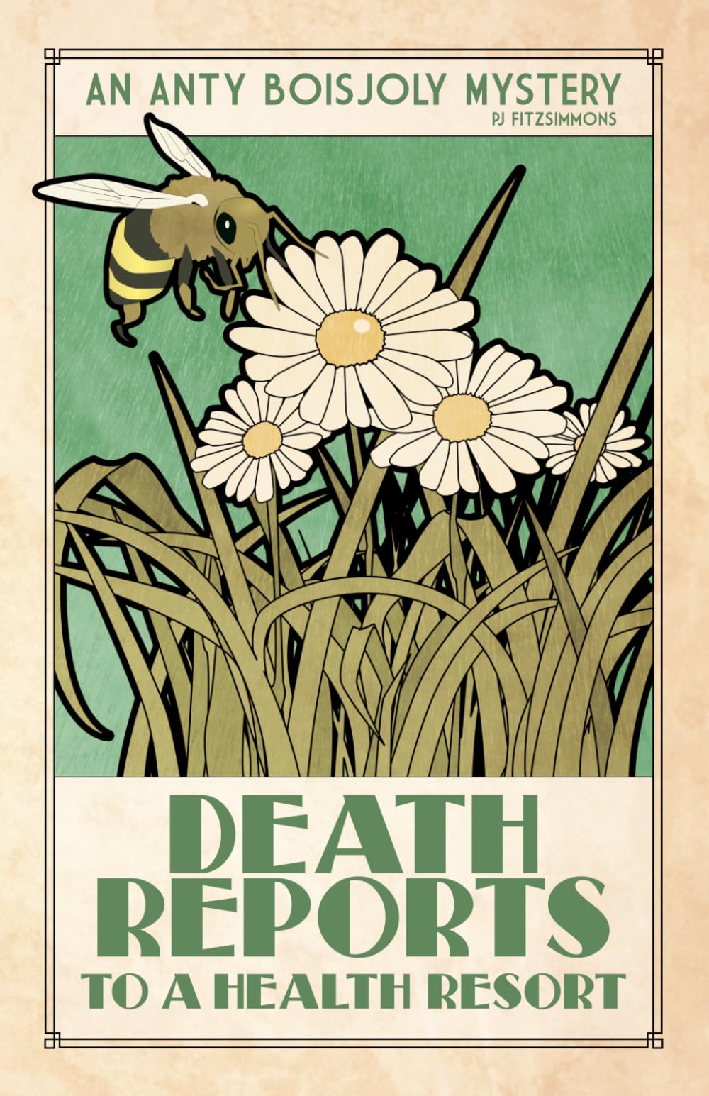 Death Reports to a Health Resort (Anty Boisjoly Mysteries)