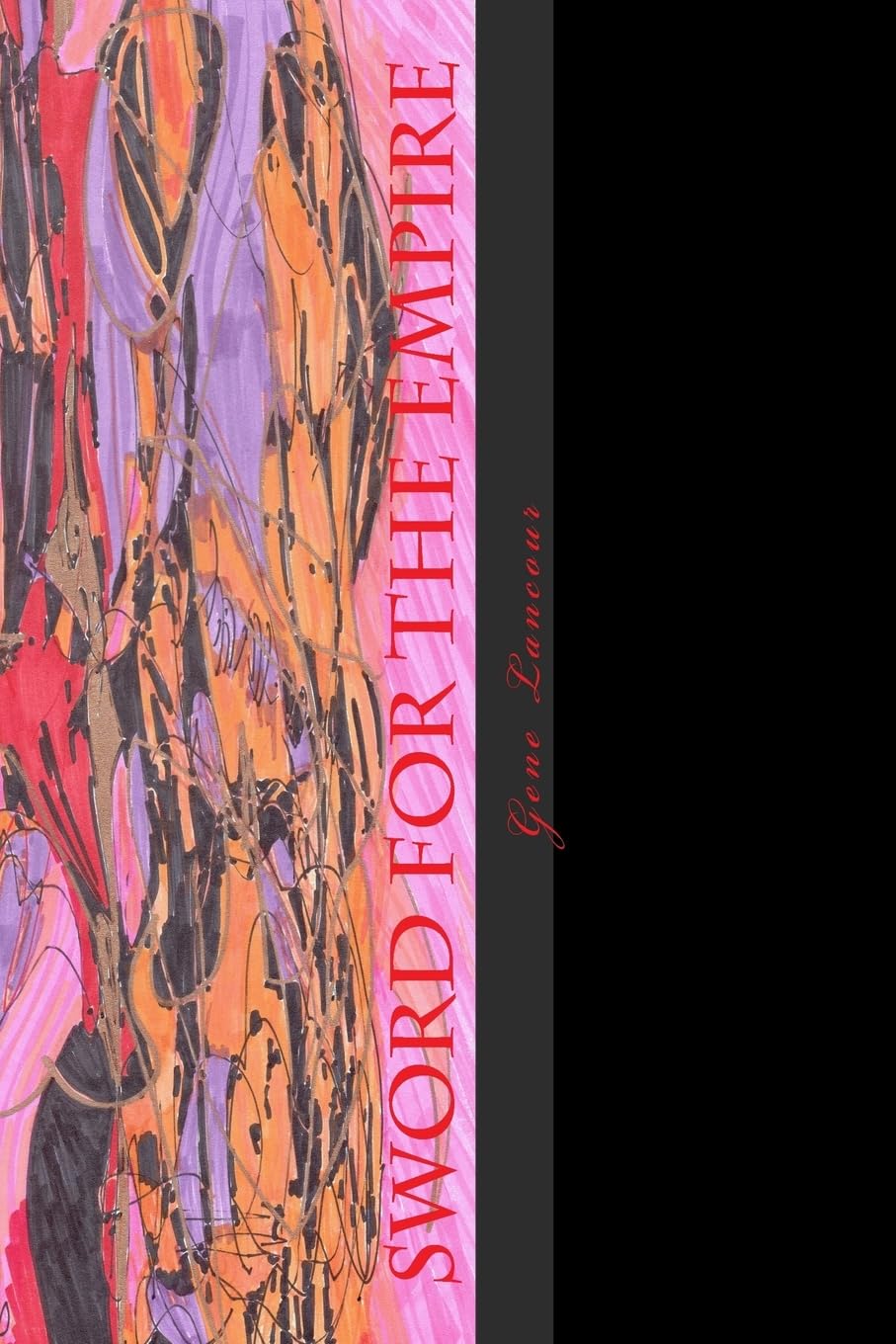 Sword for the Empire: Volume 3 (Dirshan, Tilter of Worldes)