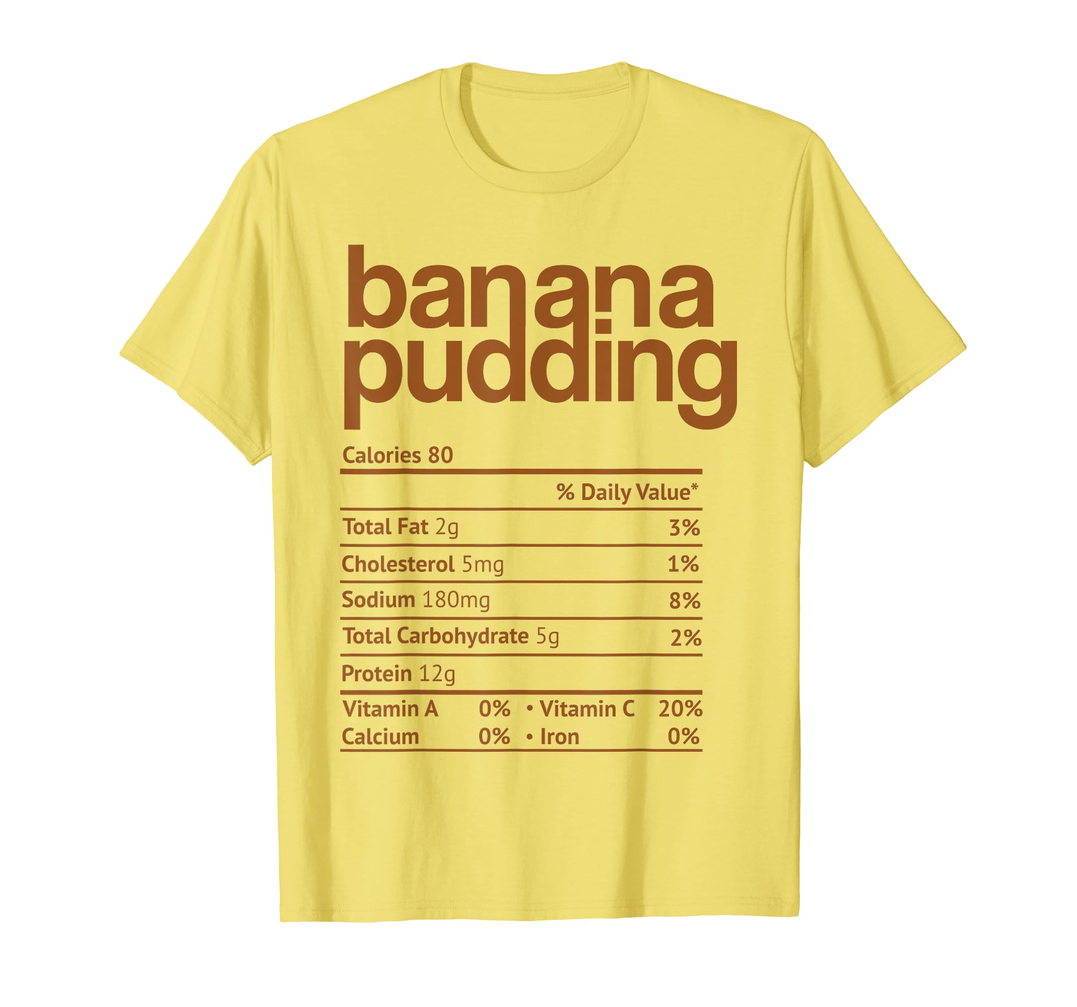 Banana Pudding Nutrition Facts Funny Thanksgiving Christmas T-Shirt