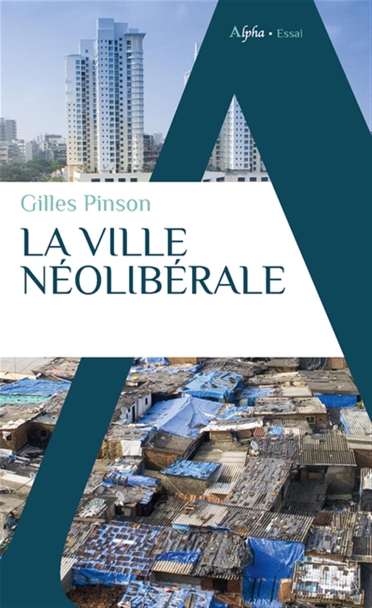 La ville néolibérale: La ville en débat