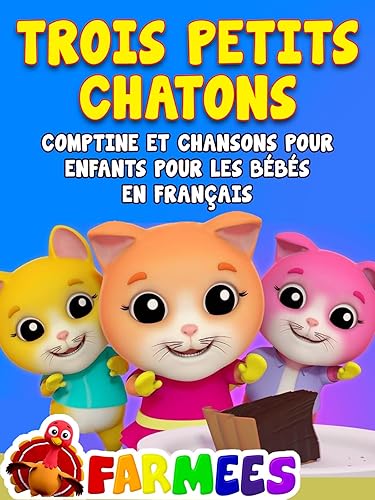 Trois Petits Chatons Comptine Et Chansons Pour Enfants Pour Les
