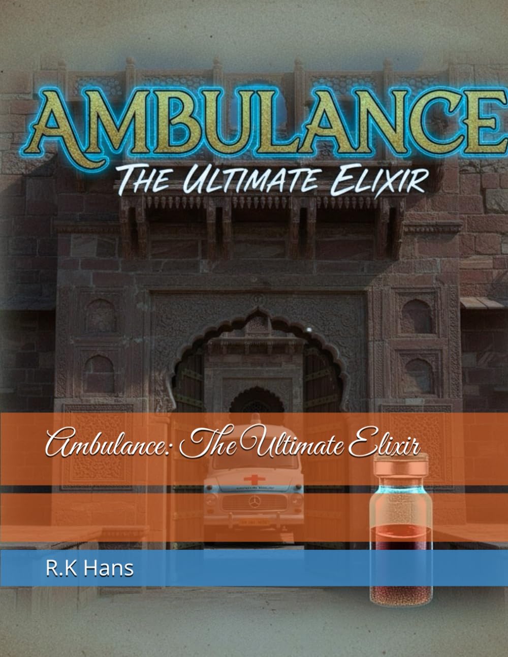 Ambulance: The Ultimate Elixir (Seven Echoes of the Void)