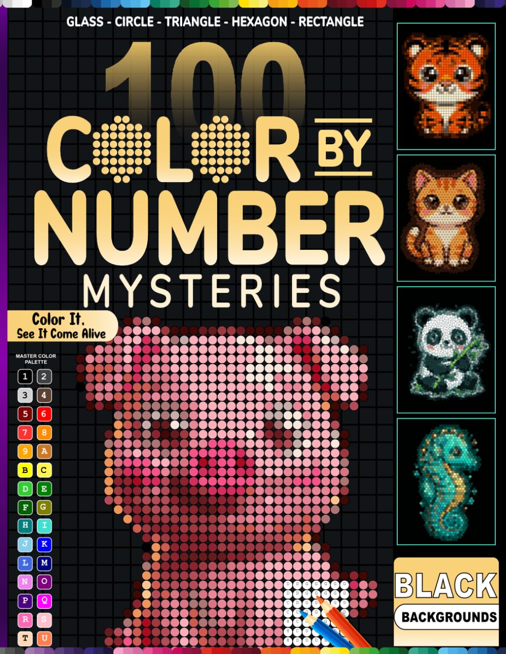 100 Color by Number Mysteries: 100 Mystery Animal Mosaic Puzzles with 5 Unique Shapes — Glass, Circle, Triangle, Hexagon & Rectangle — Master Color Palette on Black Backgrounds for Adults and Teens