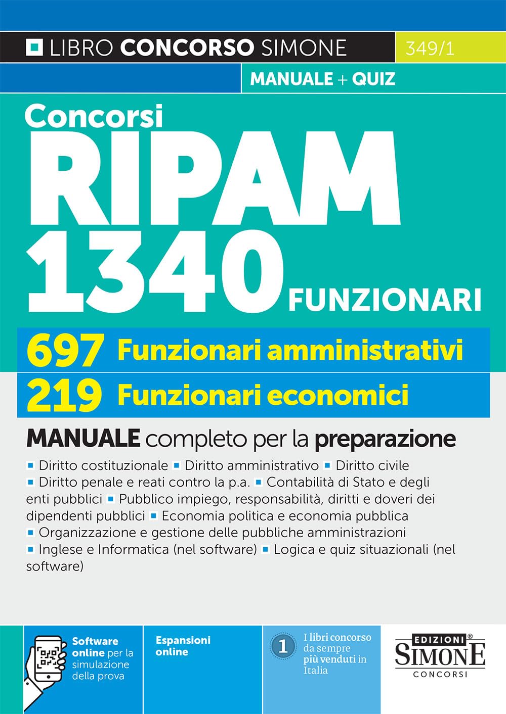 Concorsi RIPAM 1340 Funzionari – 697 Funzionari amministrativi – 219 Funzionari economici – Manuale completo per la preparazione