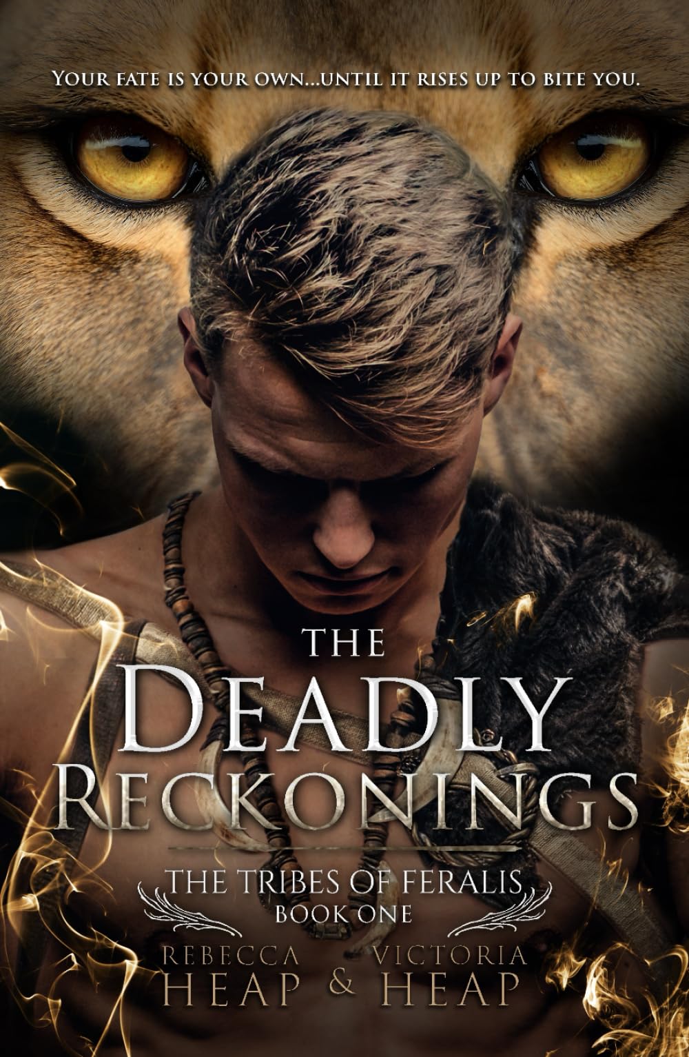 The Deadly Reckonings: The Tribes of Feralis Book One