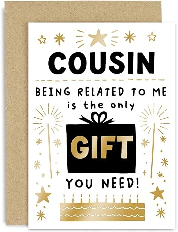 Old English Co. Cousin Birthday Cards for Women and Men - Funny Birthday Card for Cousin - Only Gift You Need Cute Birthday Gift for Him Her - Quality Gold Foil Design | Blank Inside