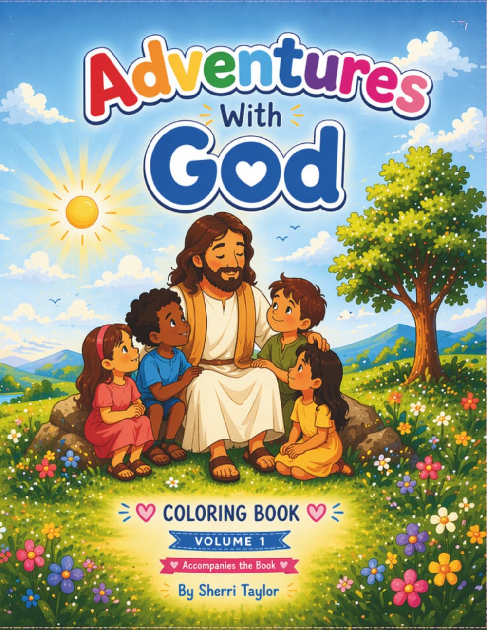 Adventures With God KJV Volume 1 Coloring Book: Accompanies the Book (Adventures with God: A 31-Day Devotional for Kids KJV)