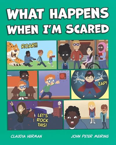 What Happens When I'm Scared: A Guide to Tricky Feelings and Big Emotions: 1