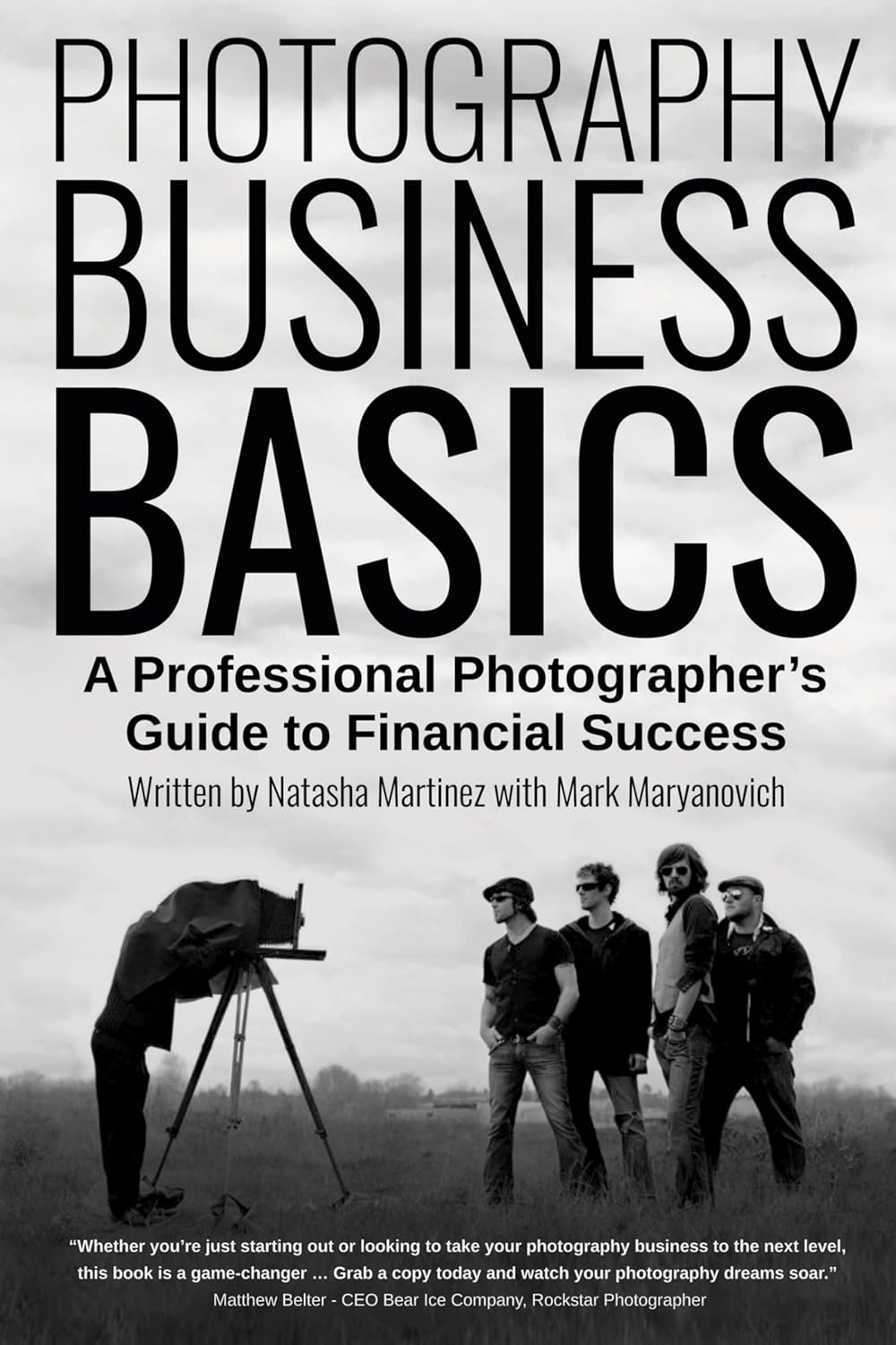 Photography Business Basics: A Professional Photographer's Guide to Financial Success