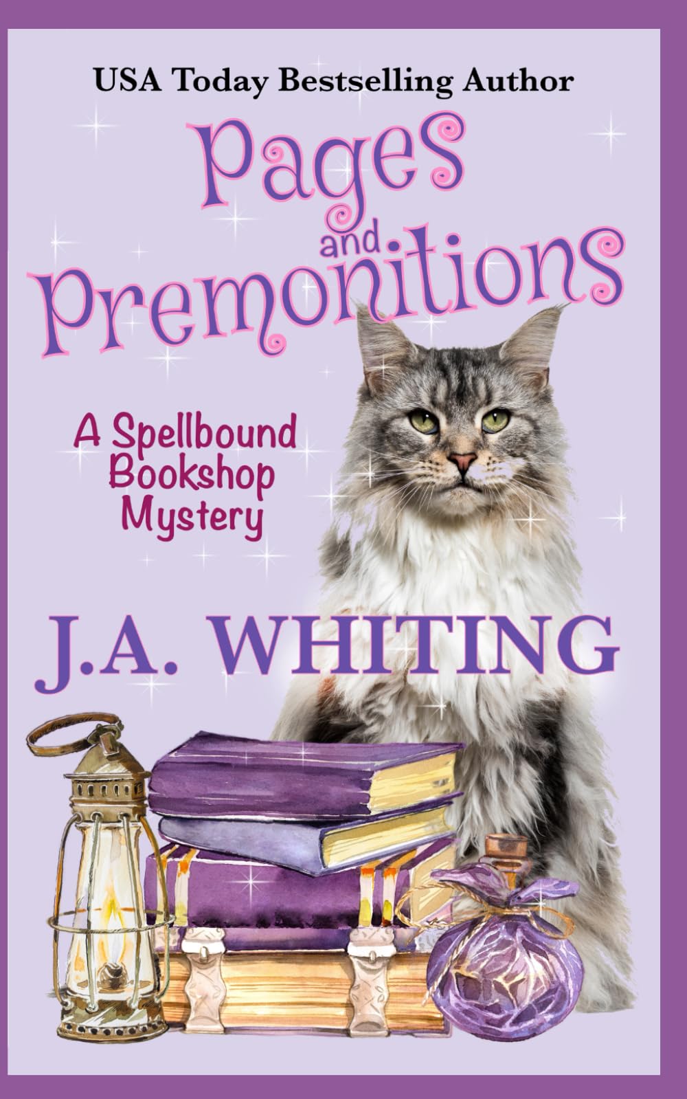Pages and Premonitions (A Spellbound Bookshop Mystery)