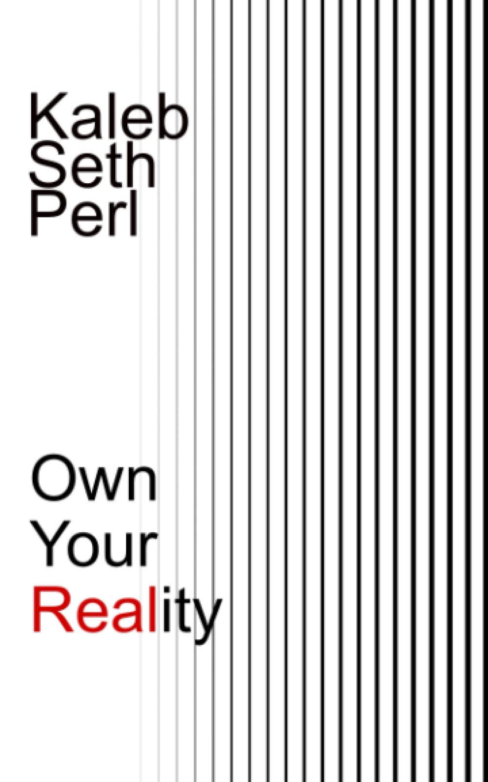 Own Your Reality (Own Your Self)