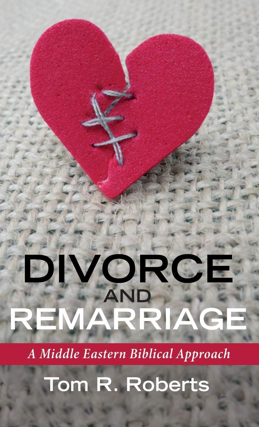 Buy Divorce and Remarriage: A Middle Eastern Biblical Approach — BookShops.in