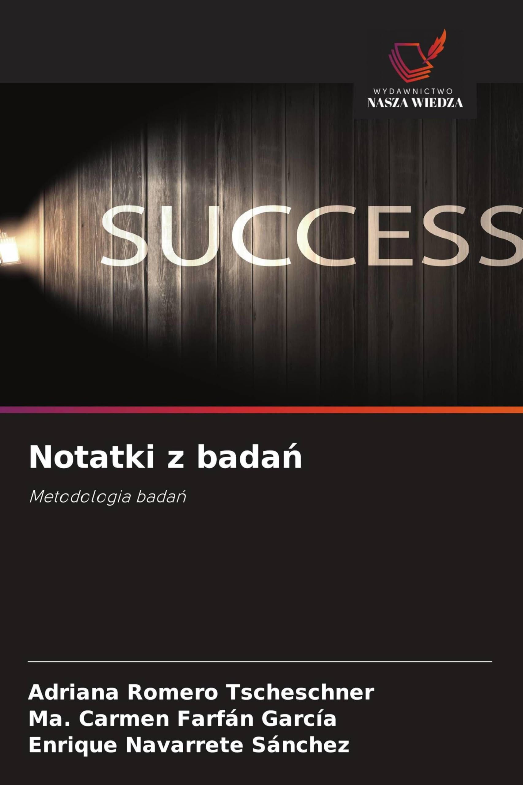 Notatki z bada¿: Metodologia bada¿