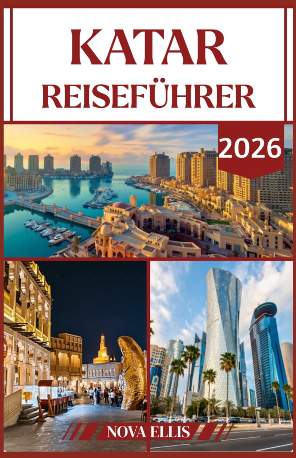 KATAR REISEFÜHRER 2026: Entdecken Sie Kultur, Luxus und moderne Wunder