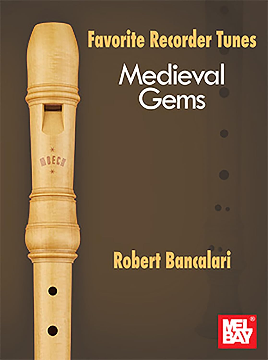 Favorite Recorder Tunes Medieval Gems 9781513474588
