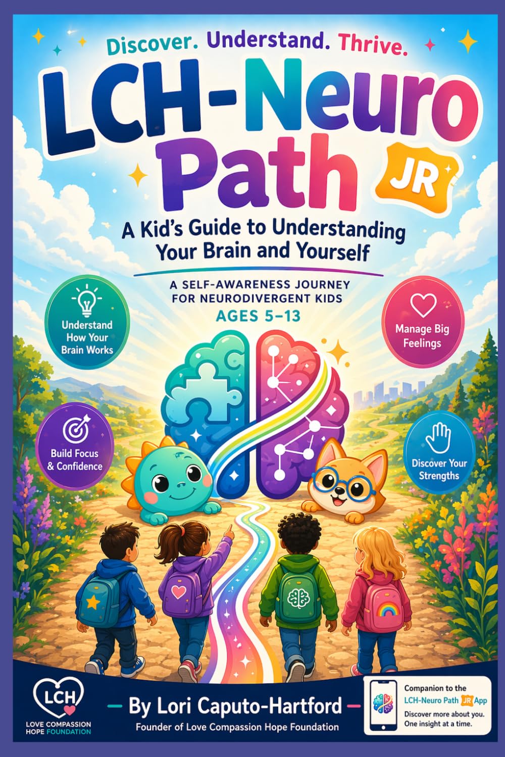 Neuro Path Jr.: How Your Brain Thinks, Feels, and Learns: A Kid's Guide to Understanding Your Brain and Yourself