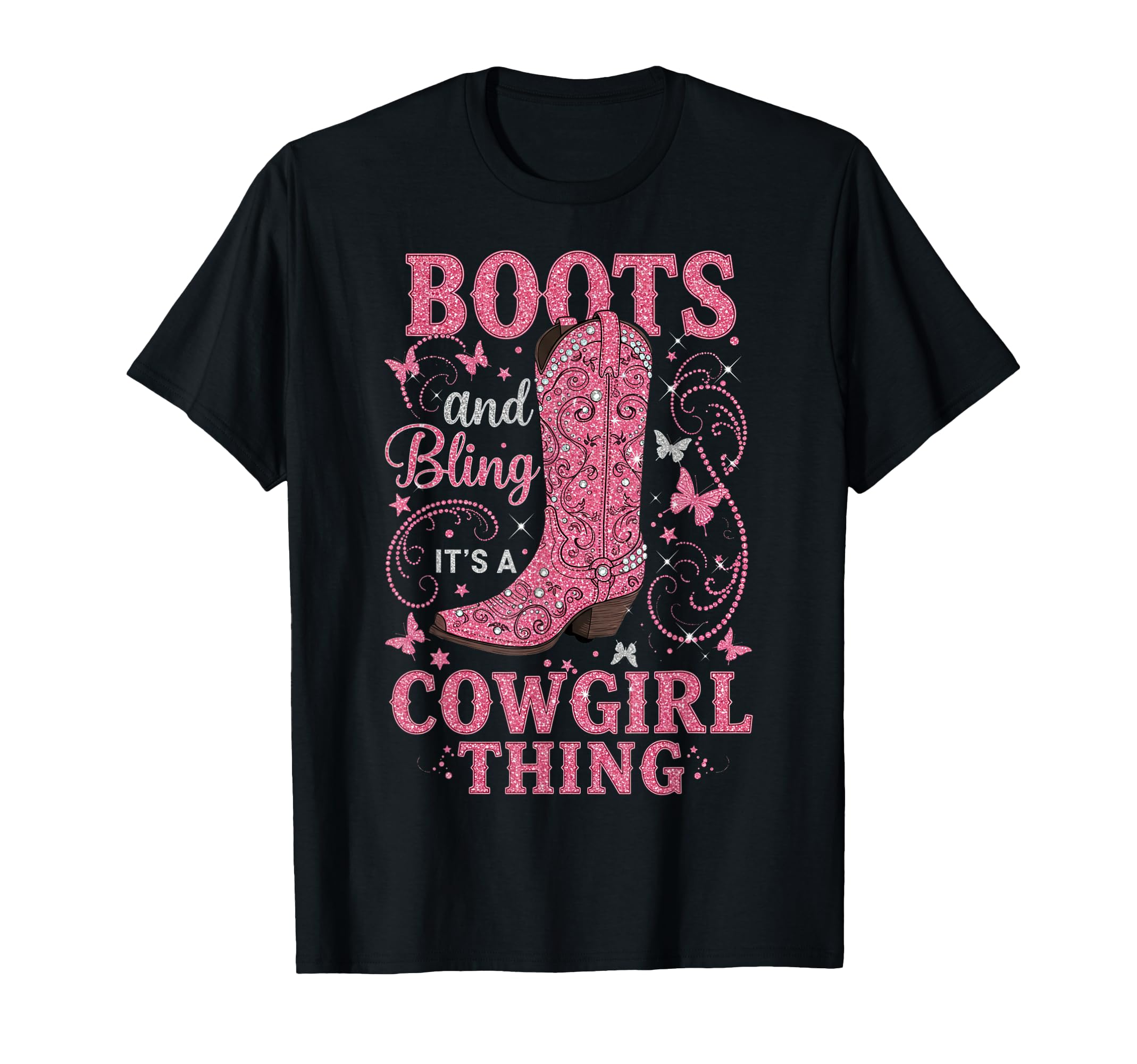 Boots and Bling its a Cowgirl Thing Rodeo Love Country Girls T-Shirt