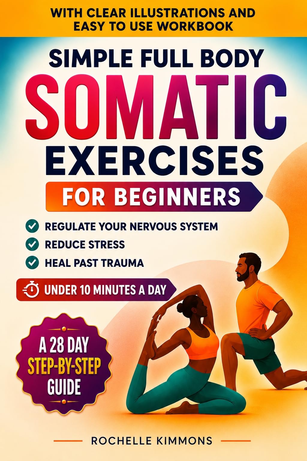 Simple Full Body Somatic Exercises For Beginners