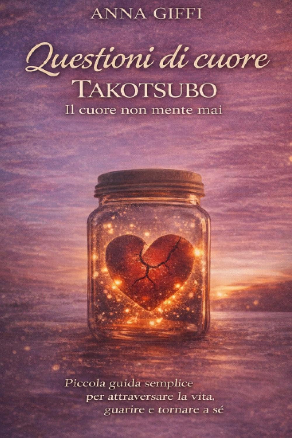 QUESTIONI DI CUORE TAKOTSUBO - il cuore non mente mai