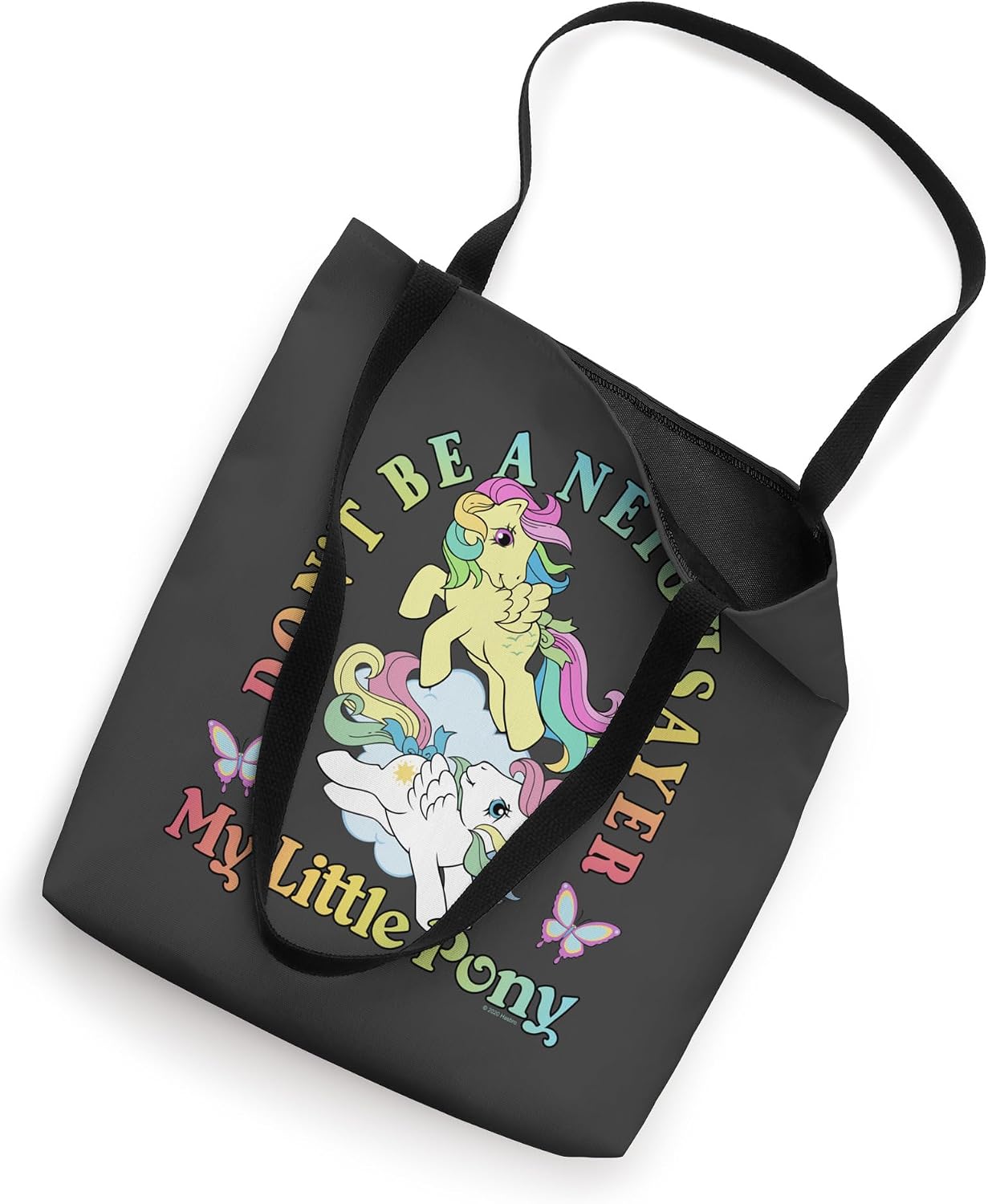 My Little Pony Don't Be A Neighsayer Tote Bag