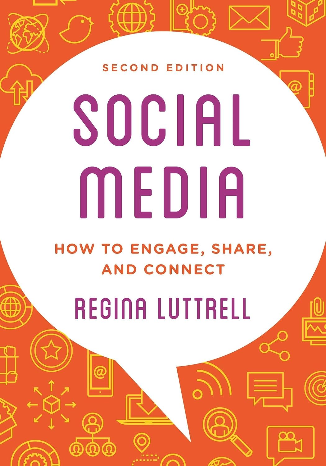 Social Media: How to Engage, Share, and Connect