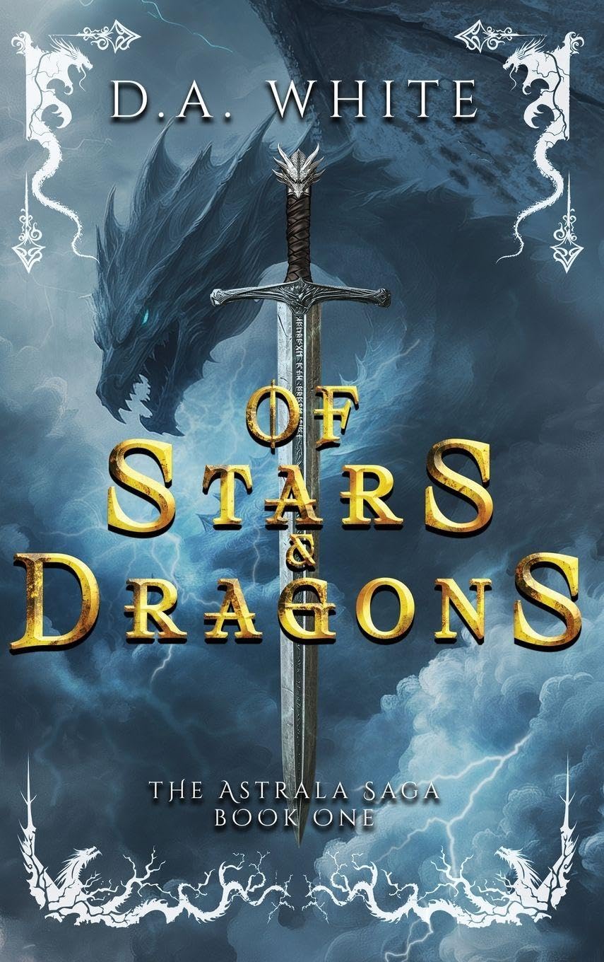 Of Stars & Dragons: ONE (The Astrala Saga)