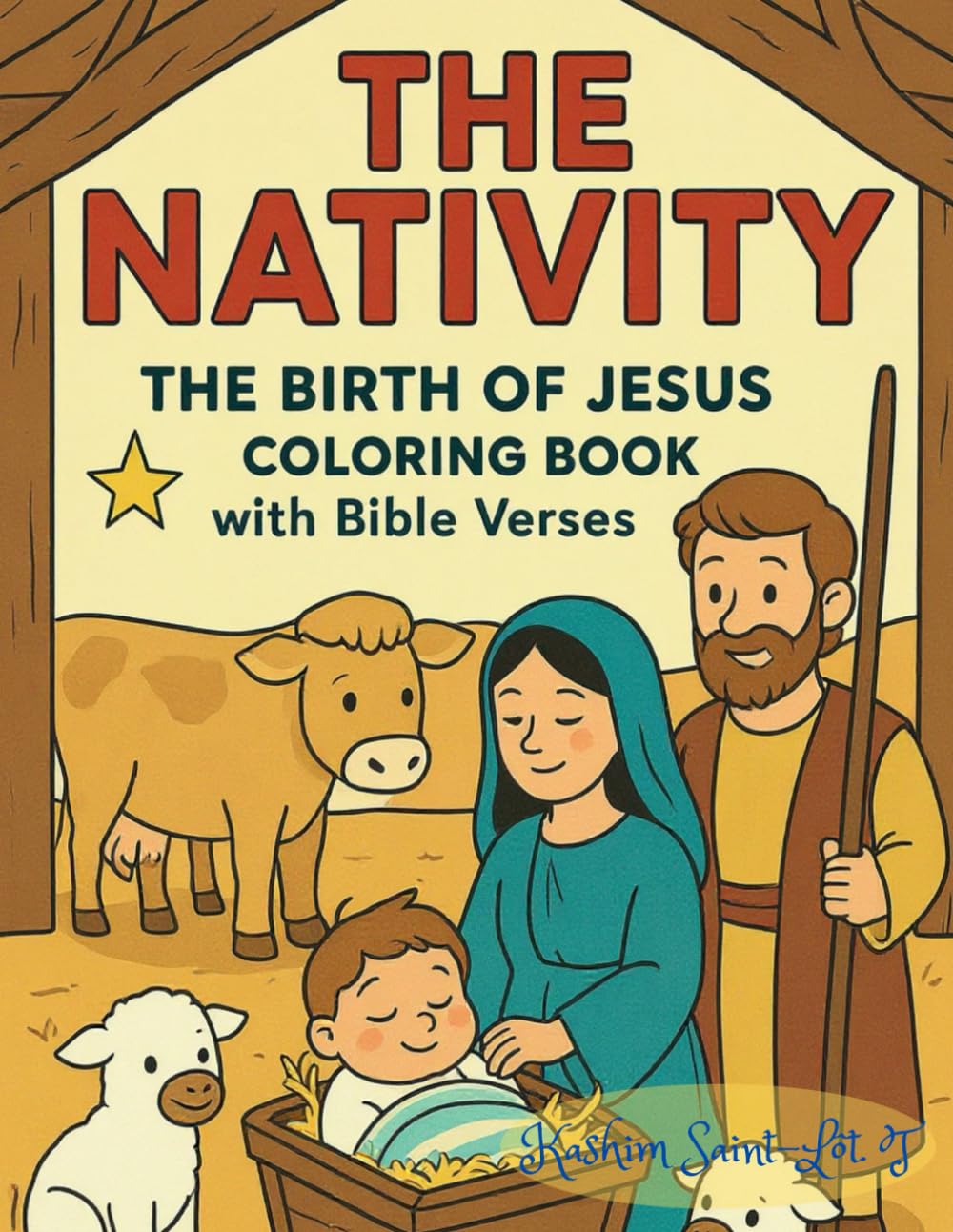 The Nativity: The birth of Jesus : Coloring book whit bible verses