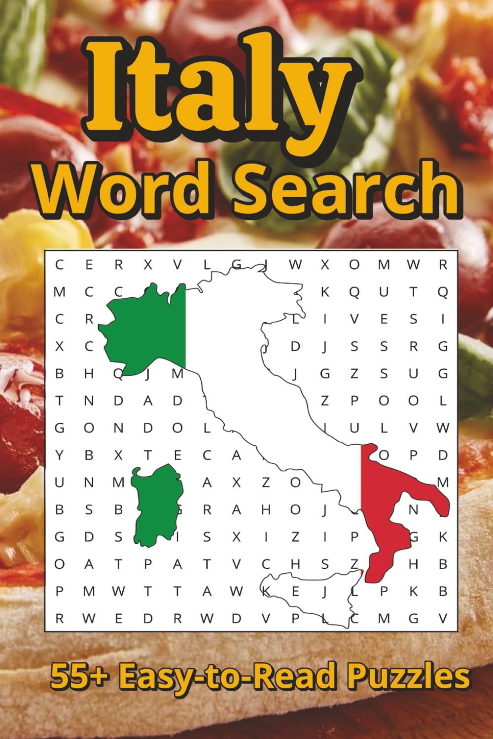 Italy Word Search Puzzle: Easy-to-Read Word Search Puzzles for Adults & Seniors Featuring Cities, Culture, Food, and Landmarks