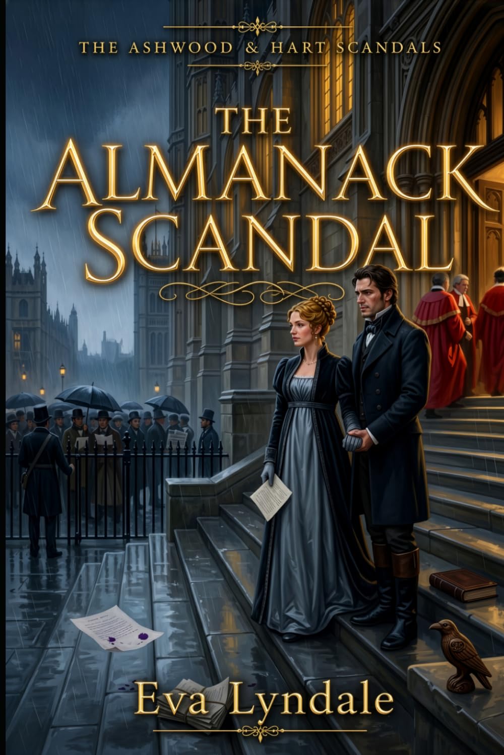 The Almanack Scandal: A Regency Courtroom Romance: 3 (The Ashwood & Hart Scandals)