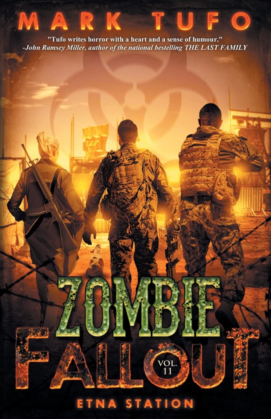 Zombie Fallout 11: Etna Station: Volume 11