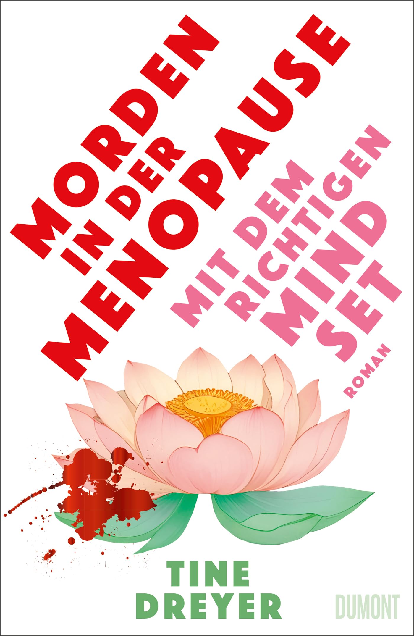 Morden in der Menopause mit dem richtigen Mindset: Roman