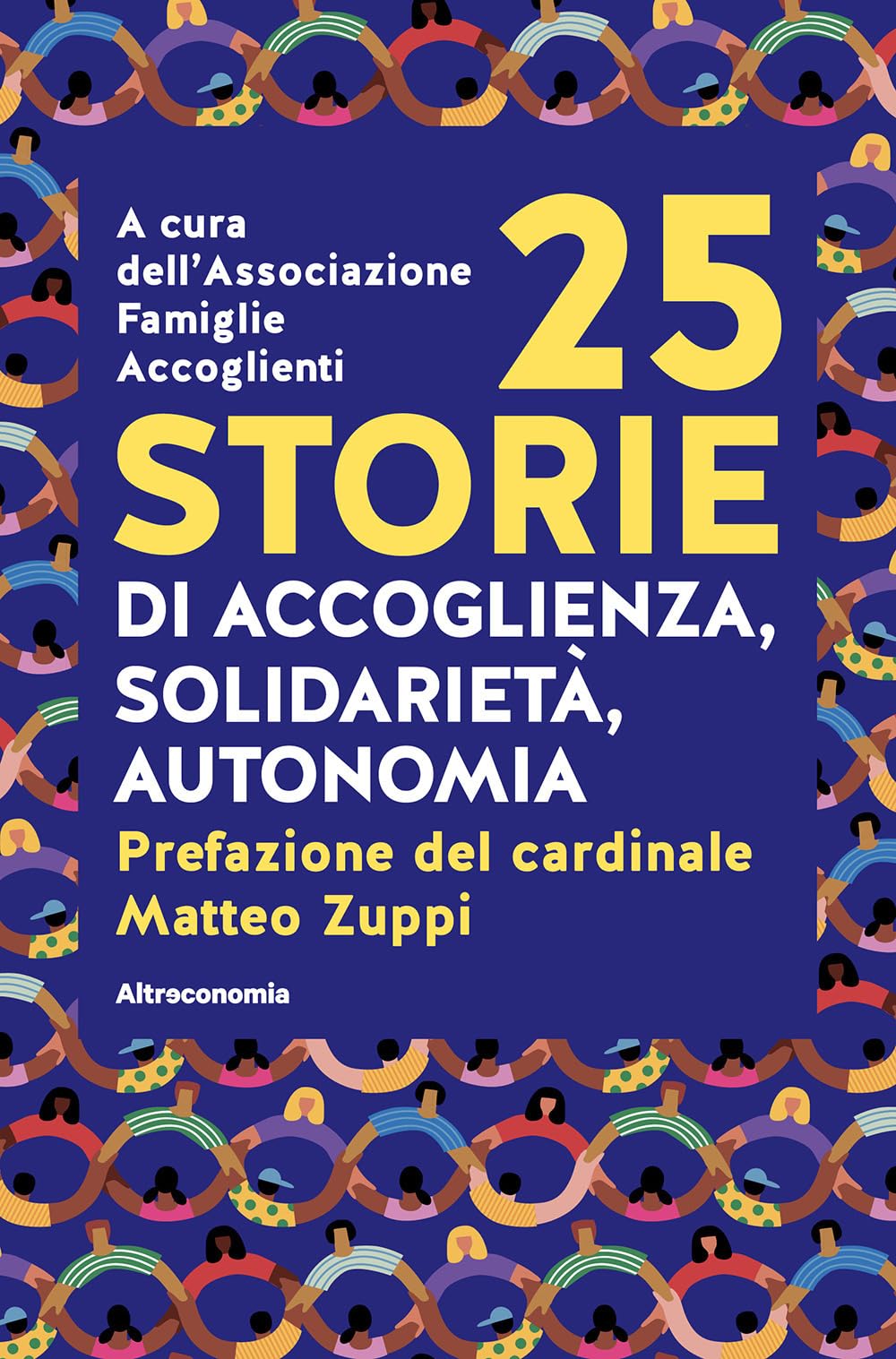 25 Storie Di Accoglienza, Solidarietà, Autonomia - 4