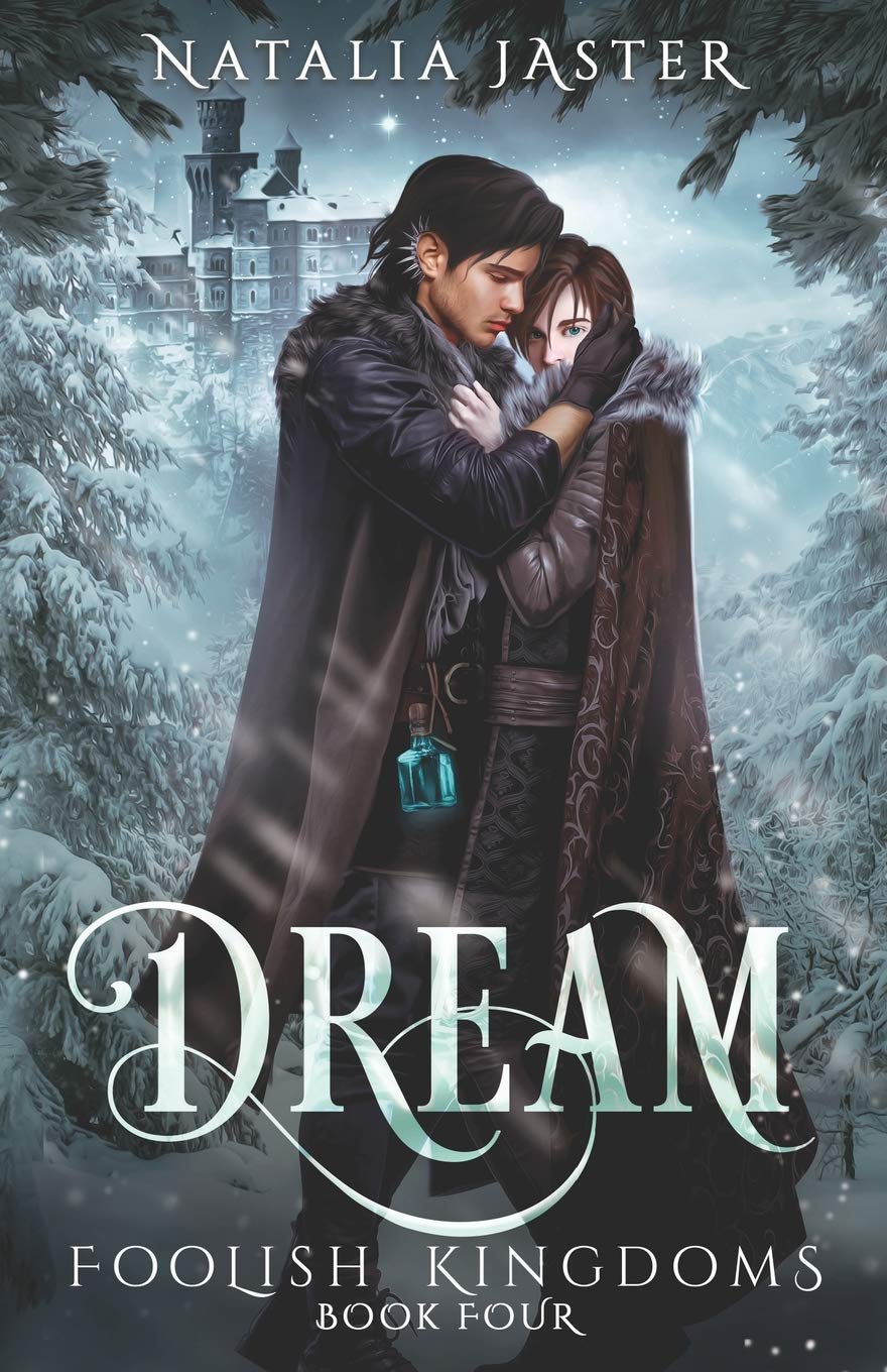 Dream (Foolish Kingdoms Book 4)