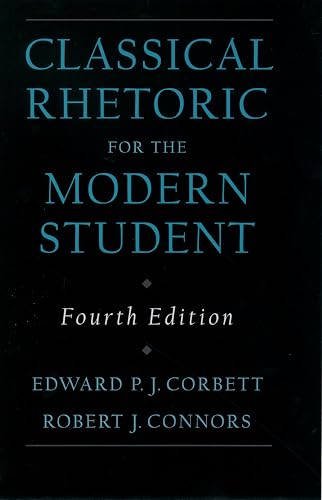 Classical Rhetoric for the Modern Student