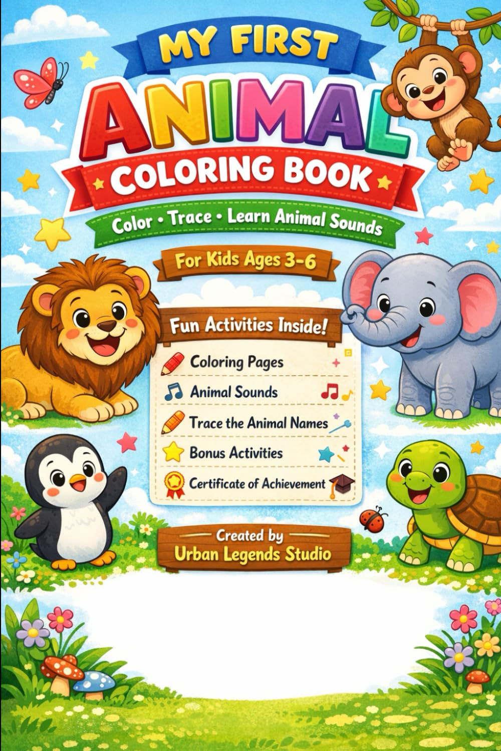 My First Animal Coloring Book: Color, Trace and Learn Animal Sounds | Fun Activity Book for Kids Ages 3–6
