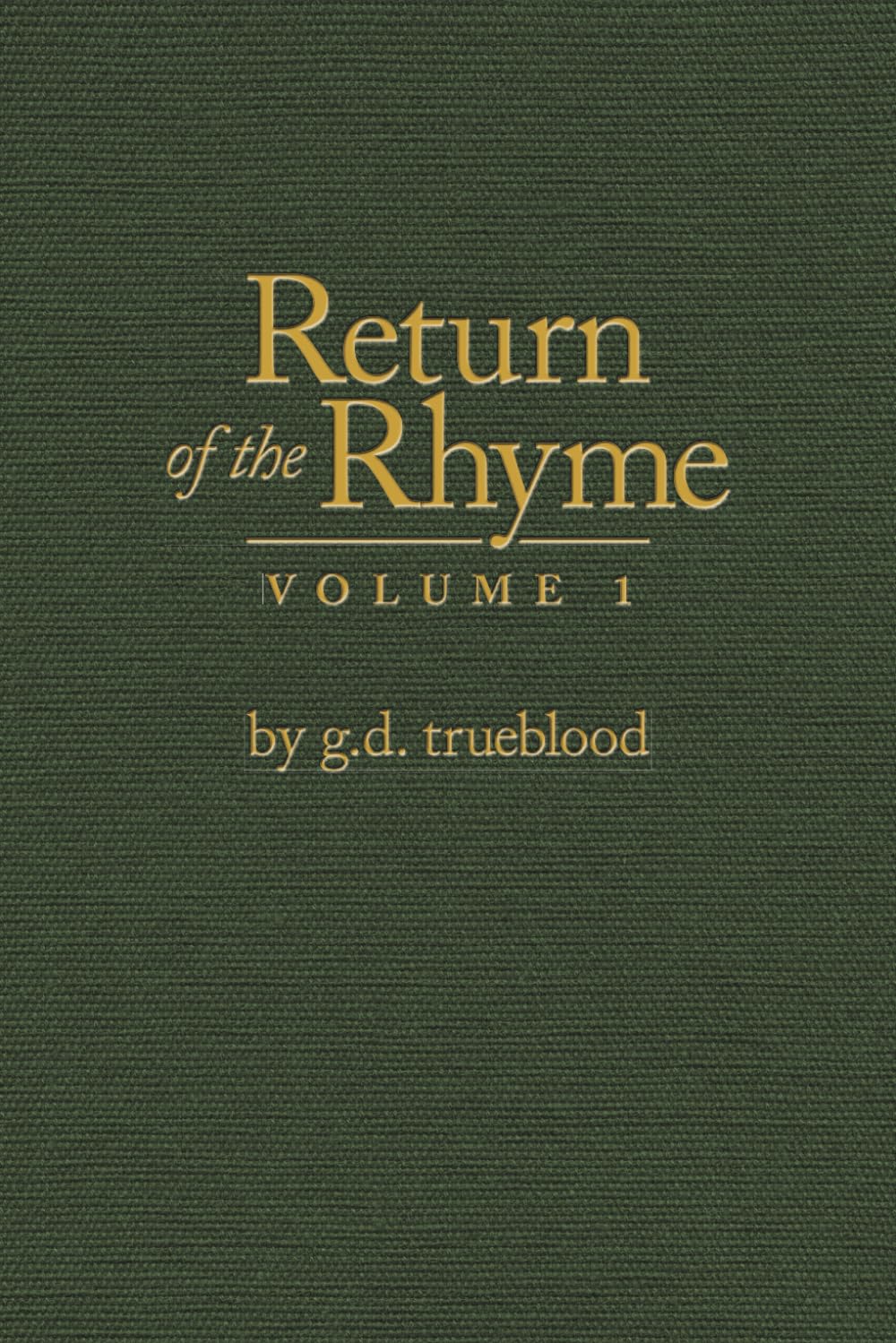 Return of the Rhyme: Volume 1