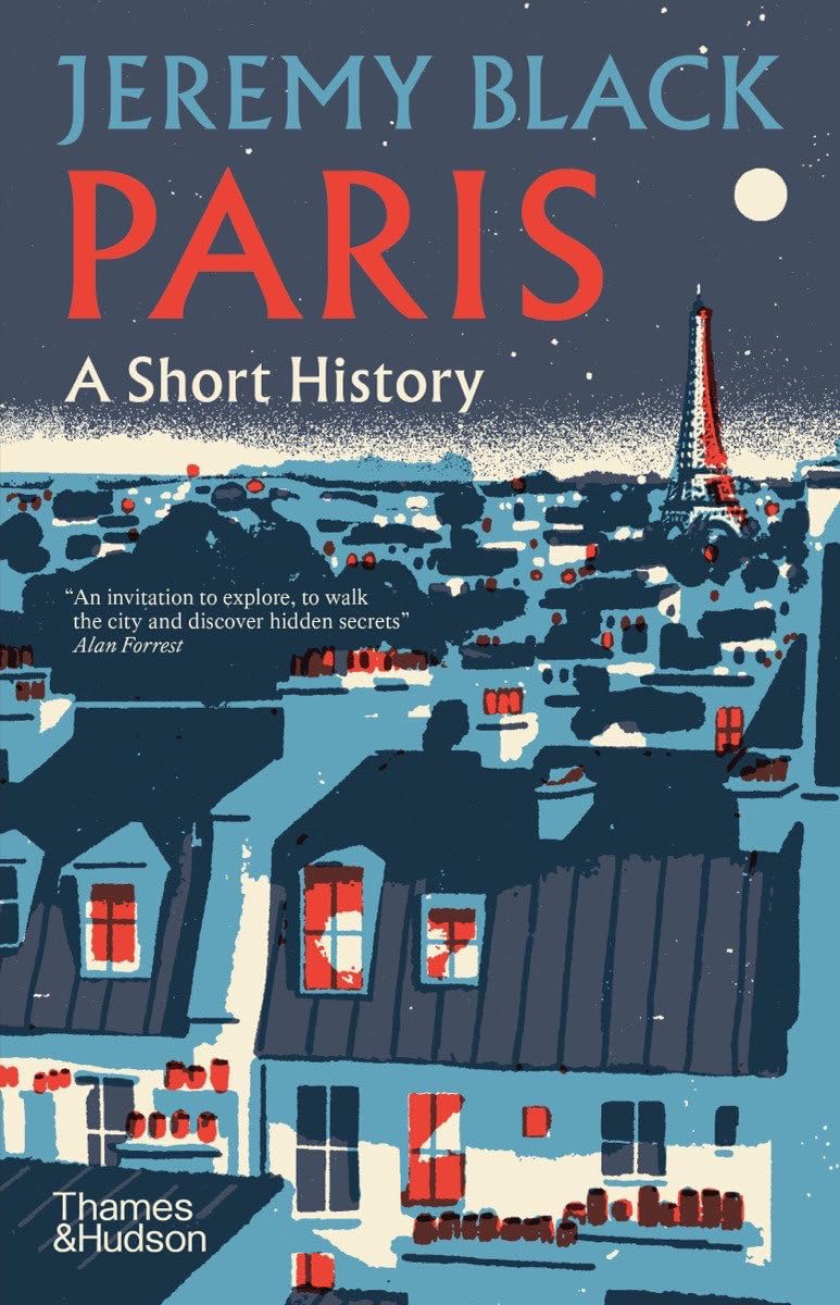 Paris: A Short History-Black, Jeremy Jeremy Black,, 978050002708
