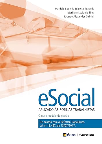 E-social aplicado às rotinas trabalhistas: o Novo Modelo de Gestão