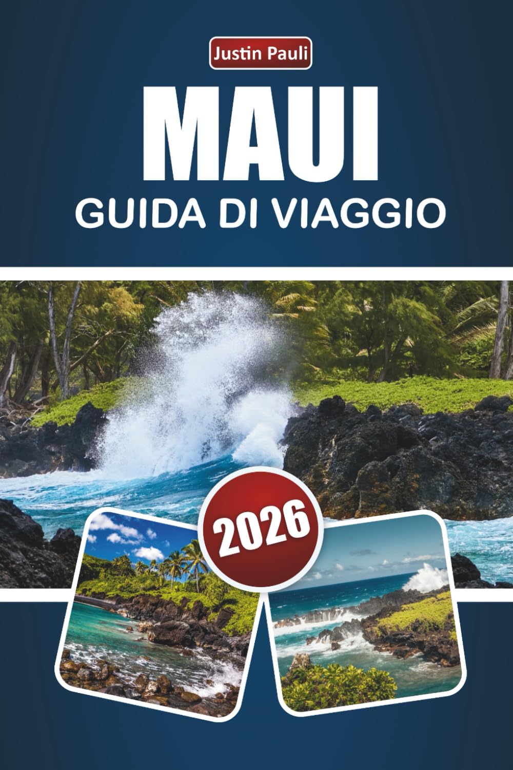 MAUI GUIDA DI VIAGGIO 2026: Esplora le migliori spiagge, i panorami panoramici, la cucina locale e le avventure all'aperto sull'isola delle Hawaii