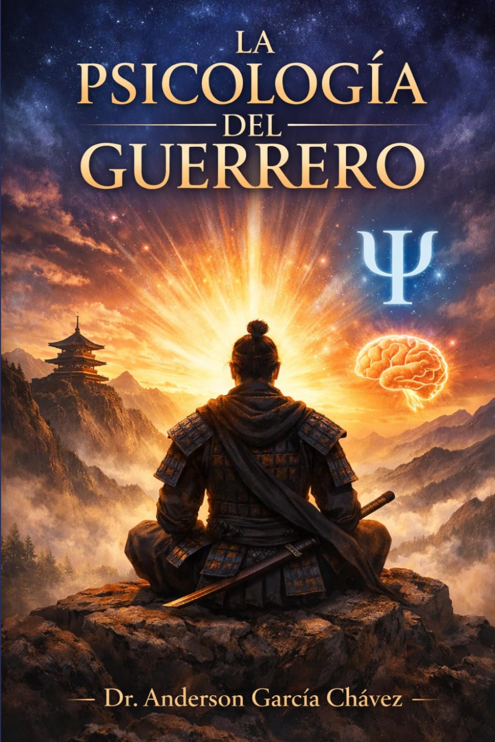 LA PSICOLOGÍA DEL GUERRERO