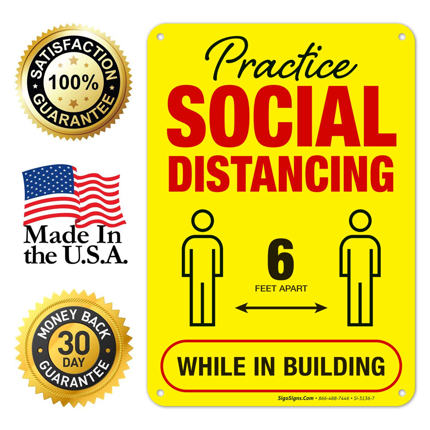 Social Distancing Sign, (3 Pack) Stay 6 Feet Apart While In Building, 10x7 Inches, Rust Free .040 Aluminum, Fade Resistant, Easy Mounting, Indoor/Outdoor Use, Made in USA