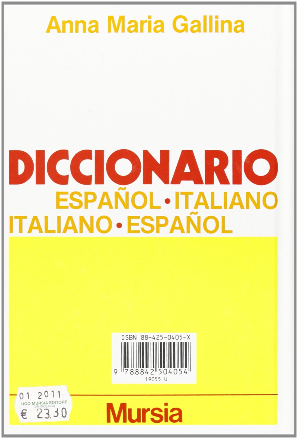 Dizionario spagnolo-italiano, italiano-spagnolo. Ediz. ridotta