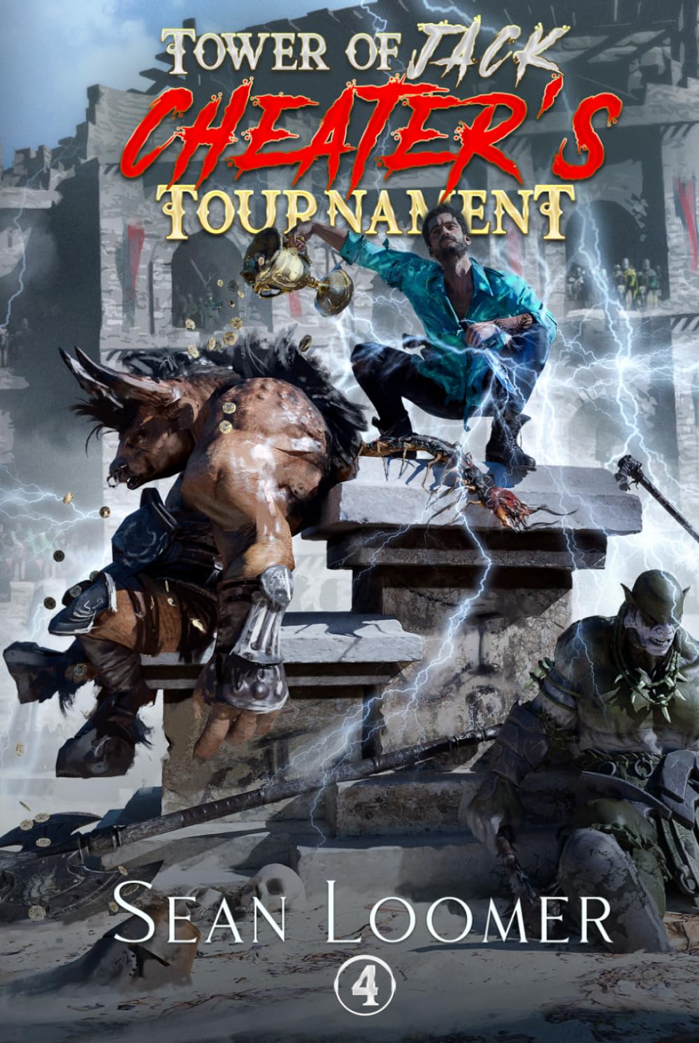Cheater's Tournament: A LitRPG Adventure (Tower of Jack)