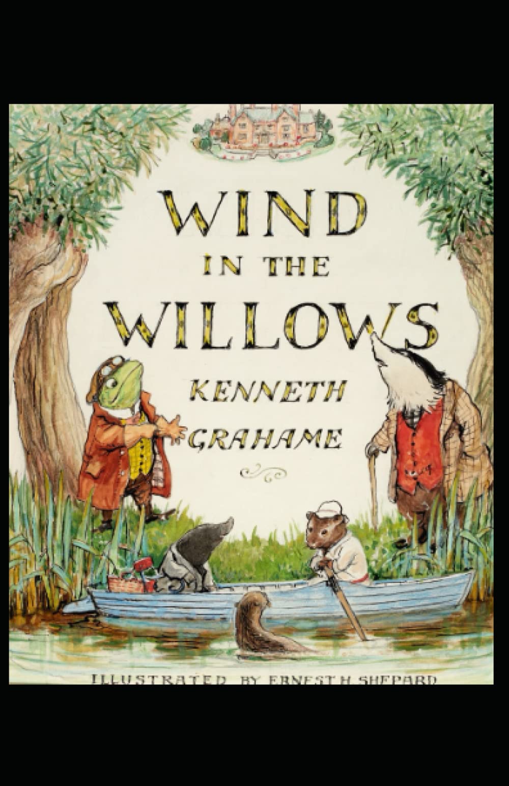 The Wind in the Willows Illustrated