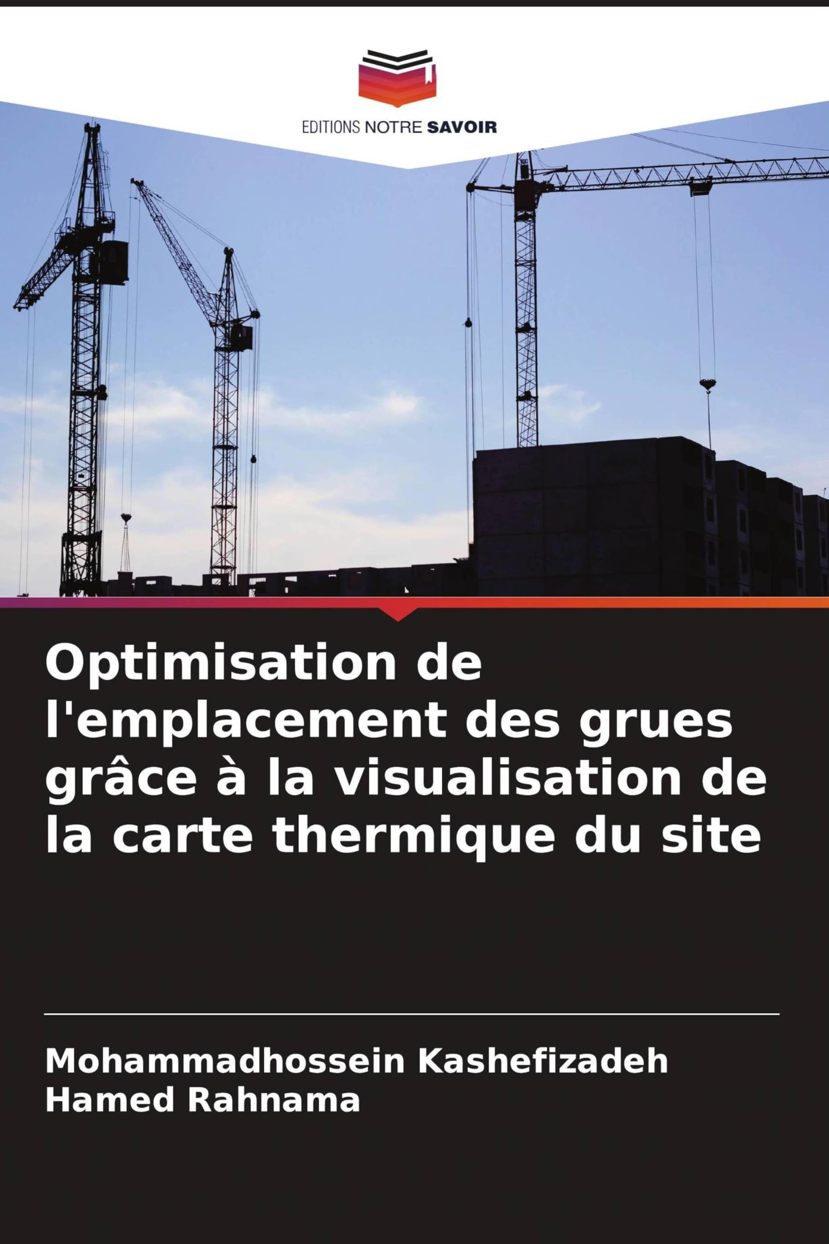 Optimisation de l'emplacement des grues grâce à la visualisation de la carte thermique du site