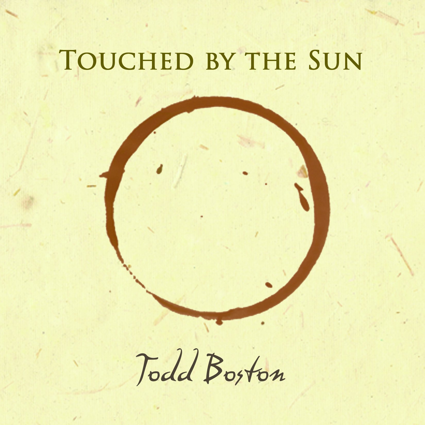 Touched by the Sun [Audio CD] Boston, Todd